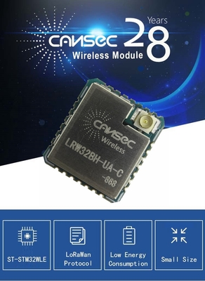 โมดูลการสื่อสารขนาดเล็กของโลรา Cansec LRW32BH-HA/UA-C ST-STM32WLE โลราแวน ส่งระยะยาว